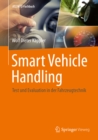 Image for Smart Vehicle Handling - Test und Evaluation in der Fahrzeugtechnik