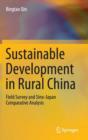 Image for Sustainable development in rural China  : field survey and Sino-Japan comparative analysis
