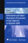 Image for Deformation and Failure Mechanism of Excavation in Clay Subjected to Hydraulic Uplift