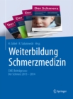 Image for Weiterbildung Schmerzmedizin: CME-Beitrage aus: Der Schmerz 2013 - 2014