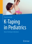 Image for K-Taping in Pediatrics: Basics Techniques Indications