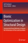 Image for Bionic Optimization in Structural Design: Stochastically Based Methods to Improve the Performance of Parts and Assemblies