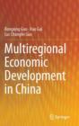 Image for Multiregional Economic Development in China