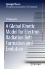Image for A global kinetic model for electron radiation belt formation and evolution