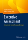 Image for Executive Assessment: Instrumente, Trends, Herausforderungen