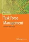 Image for Task Force Management : Leitfaden fur Manager
