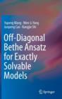 Image for Off-Diagonal Bethe Ansatz for Exactly Solvable Models
