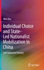Image for Individual Choice and State-Led Nationalist Mobilization in China : Self-interested Patriots