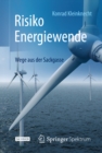 Image for Risiko Energiewende: Wege aus der Sackgasse