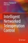 Image for Intelligent Networked Teleoperation Control