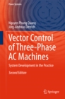 Image for Vector Control of Three-Phase AC Machines: System Development in the Practice