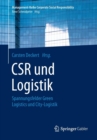 Image for Csr Und Logistik : Spannungsfelder Green Logistics Und City-Logistik