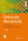 Image for Elektrische Messtechnik : Analoge, digitale und computergestutzte Verfahren