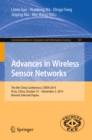 Image for Advances in wireless sensor networks: the 8th China Conference, CWSN 2014, Xi&#39;an, China, October 31-November 2, 2014. Revised selected papers