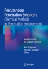 Image for Percutaneous Penetration Enhancers Chemical Methods in Penetration Enhancement: Modification of the Stratum Corneum