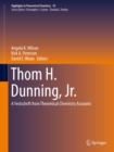 Image for Thom H. Dunning, Jr.: A Festschrift from Theoretical Chemistry Accounts