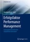 Image for Erfolgsfaktor Performance Management: Leistungsbereitschaft einer aufgeklarten Generation