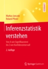 Image for Inferenzstatistik verstehen: Von A wie Signifikanztest bis Z wie Konfidenzintervall