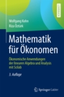 Image for Mathematik fur Okonomen: Okonomische Anwendungen der linearen Algebra und Analysis mit Scilab