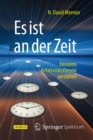 Image for Es ist an der Zeit: Einsteins Relativitatstheorie verstehen