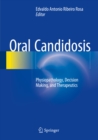 Image for Oral Candidosis: Physiopathology, Decision Making, and Therapeutics
