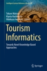 Image for Tourism Informatics: Towards Novel Knowledge Based Approaches