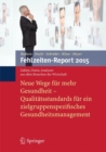 Image for Fehlzeiten-Report 2015 : Neue Wege fur mehr Gesundheit - Qualitatsstandards fur ein zielgruppenspezifisches Gesundheitsmanagement