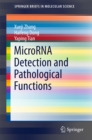 Image for MicroRNA Detection and Pathological Functions