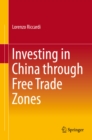 Image for Investing in China through Free Trade Zones