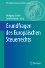 Image for Grundfragen des Europaischen Steuerrechts : 5