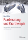 Image for Paarberatung und Paartherapie: Partnerschaft zwischen Problemen und Ressourcen