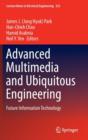 Image for Advanced Multimedia and Ubiquitous Engineering : Future Information Technology