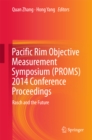 Image for Pacific Rim Objective Measurement Symposium (PROMS) 2014 Conference Proceedings: Rasch and the Future