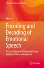 Image for Encoding and Decoding of Emotional Speech: A Cross-Cultural and Multimodal Study between Chinese and Japanese