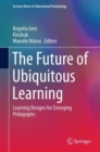 Image for The Future of Ubiquitous Learning