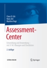 Image for Assessment-Center: Entwicklung und Anwendung - mit 57 AC-Ubungen und Checklisten