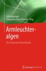 Image for Armleuchteralgen: Die Characeen Deutschlands.