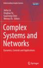 Image for Complex systems and networks  : dynamics, controls and applications