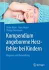 Image for Kompendium angeborene Herzfehler bei Kindern : Diagnose und Behandlung