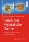 Image for Reisefuhrer Physikalische Chemie: Entdecke Die Fantastische Welt Der Thermodynamik!