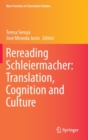 Image for Rereading Schleiermacher: Translation, Cognition and Culture