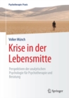 Image for Krise in der Lebensmitte: Perspektiven der analytischen Psychologie fur Psychotherapie und Beratung