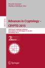 Image for Advances in cryptology -- CRYPTO 2015.: 35th Annual Cryptology Conference, Santa Barbara, CA, USA, August 16-20, 2015 : proceedings : 9216