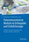 Image for Patientenzentrierte Medizin in Orthopadie und Unfallchirurgie