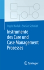 Image for Instrumente des Care und Case Management Prozesses