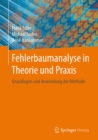 Image for Fehlerbaumanalyse in Theorie und Praxis: Grundlagen und Anwendung der Methode