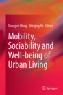Image for Mobility, Sociability and Well-being of Urban Living