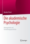 Image for Die akademische Psychologie: Hintergrunde und Entstehungsgeschichte