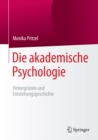 Image for Die akademische Psychologie: Hintergrunde und Entstehungsgeschichte