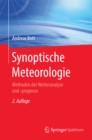 Image for Synoptische Meteorologie: Methoden der Wetteranalyse und -prognose